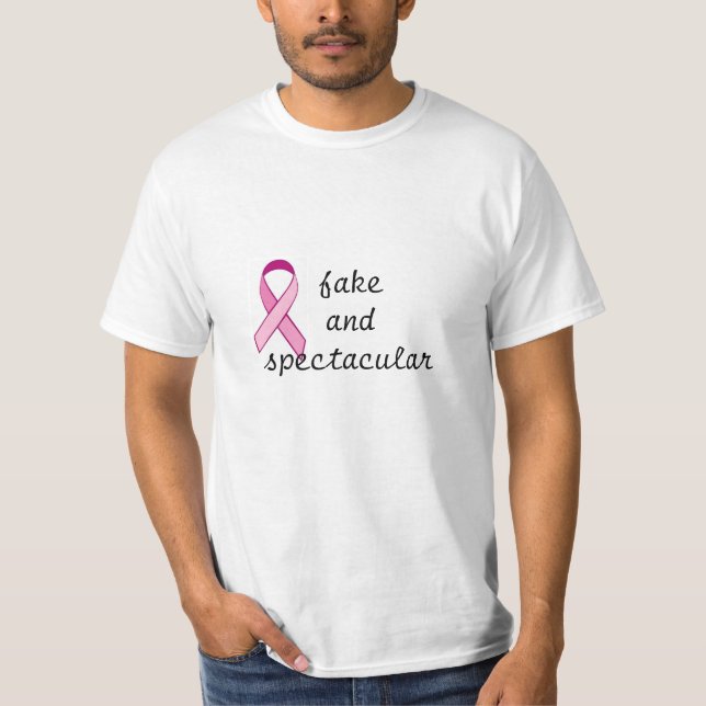 T-shirt Faux et spectacular - tee - shirt de cancer du (Devant)