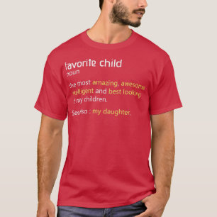 T-shirt Favori définition enfant amusant maman et papa Dau