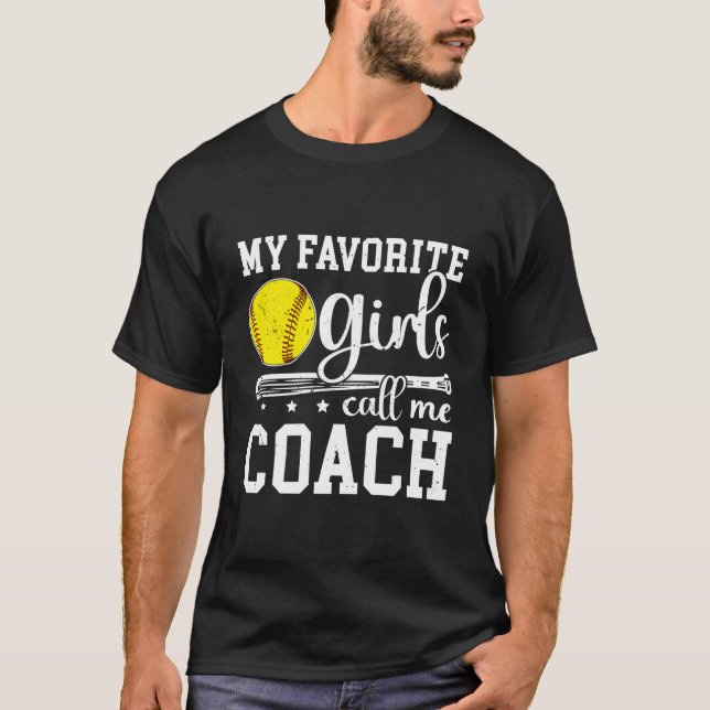 T-shirt Favorite Call Me Softball Coach Softball Coaching (Devant)