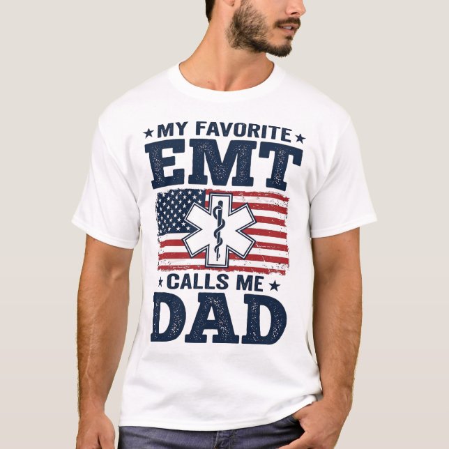 T-shirt Favorite EMT Calls Me Dad Vintage Patriotic Shirt  (Devant)