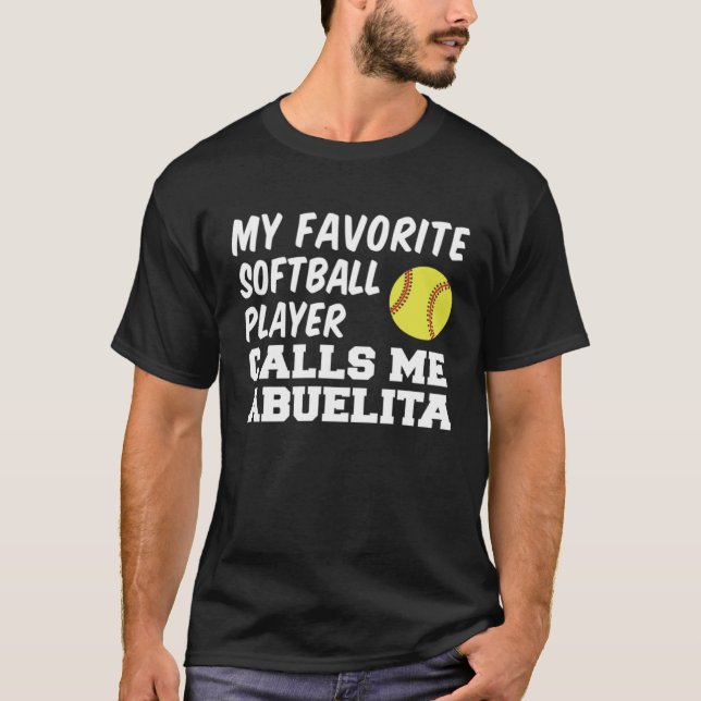 T-shirt Favorite Softball Player Calls Me Abuelita Spanish (Devant)