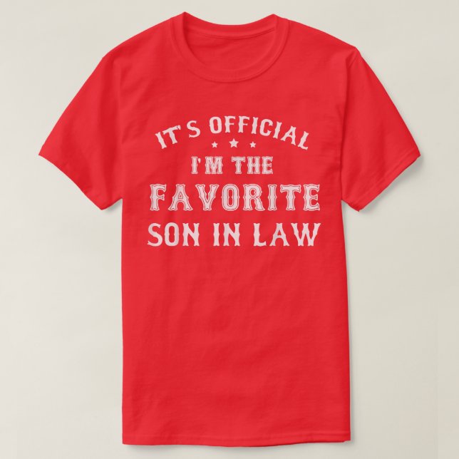 T-shirt Favorite Son in Law Funny Gift from Father Mother  (Design devant)