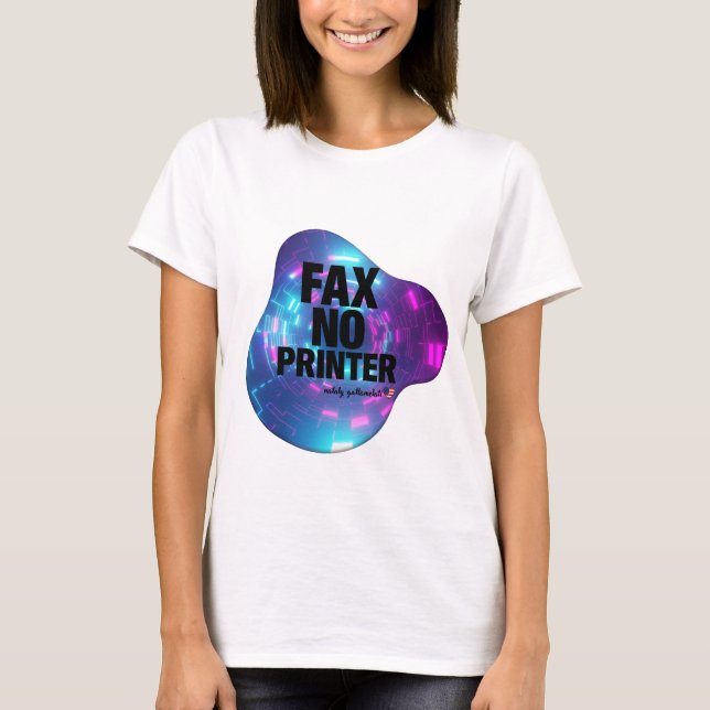 T-shirt FAX NO PRINTER ✨ Viral Aesthetic & Y2K Streetwear (Devant)