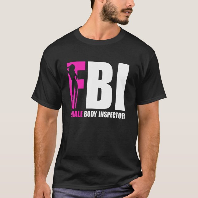 T-shirt FBI Female Body Inspector Acronym   Collector (Devant)