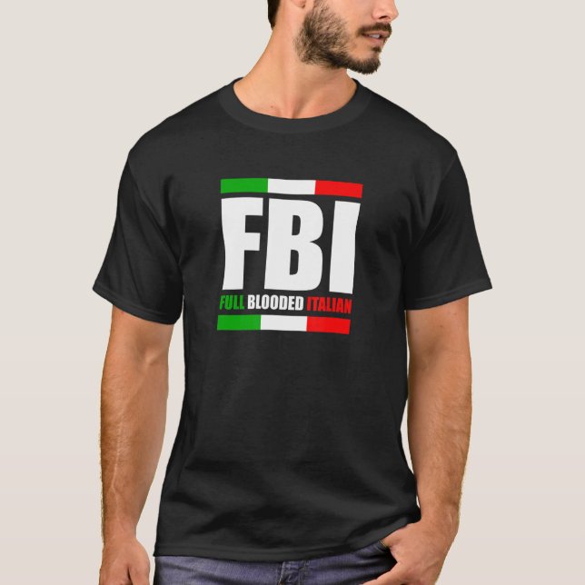 T-shirt Fbi Plein Sang Italien Italie Fierté Patrimoine Am (Devant)
