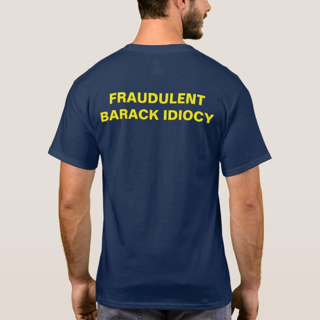 T-SHIRT FBI TEE BARACK IDIOCY (Dos)