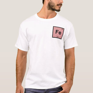 T-shirt Fe - Chimie du fer Élément de symbole de table pér