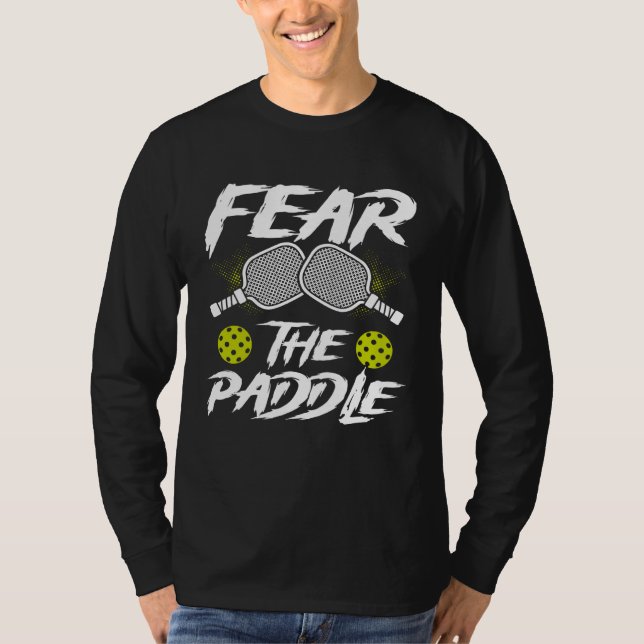 T-shirt Fear The Paddle Backprint  Pickleball (Devant)