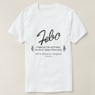 T-shirt Febo, Northern Italian Ristorante, Chicago, IL