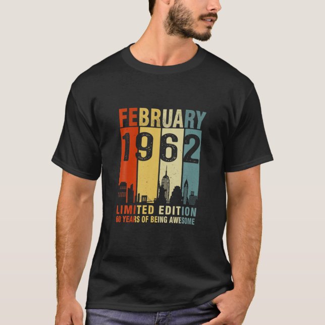 T-shirt February 1962 Limited Edition 60 Years Of Being Aw (Devant)