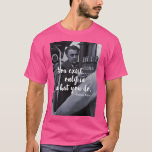T-shirt Federico Fellini - Citation