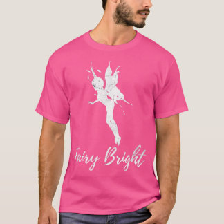 T-shirt Fée mignonne Fée brillante Fées d'Imaginaire drôle