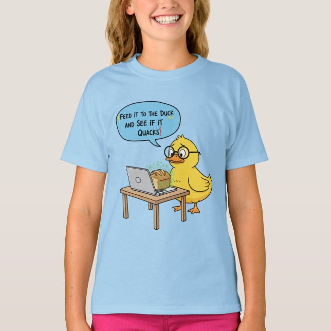T-shirt Feed It to the Duck | Funny Programmer Quote | Deb (Devant)