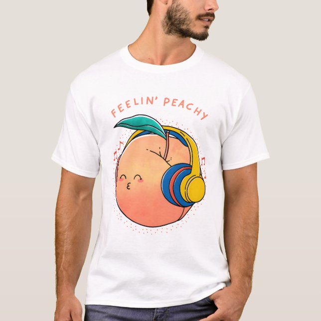 T-shirt Feelin� Peachy  (Devant)