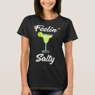 T-shirt Feelin Salty Funny Cinco De Mayo Margarita T Shirt