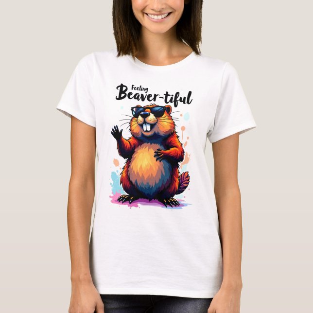 T-shirt Feeling Beaver-tiful - Funny Beaver Graphic (Devant)