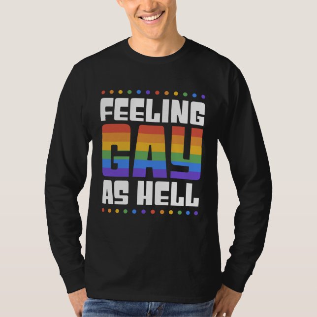 T-shirt Feeling Gay As Hell  Trendy LGBTQ Queer Pride Aest (Devant)