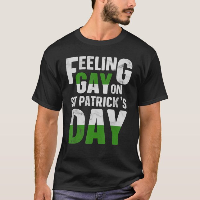 T-shirt Feeling Gay on St Patrick's Day (Devant)