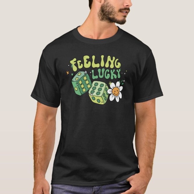 T-shirt Feeling Lucky Dice Retro Groovy St Patrick's Day W (Devant)