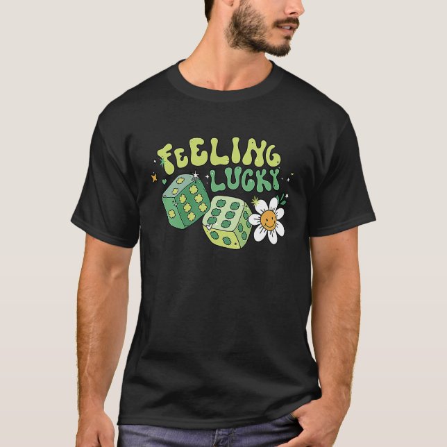 T-shirt Feeling Lucky Dice Retro Groovy St Patrick's Day W (Devant)