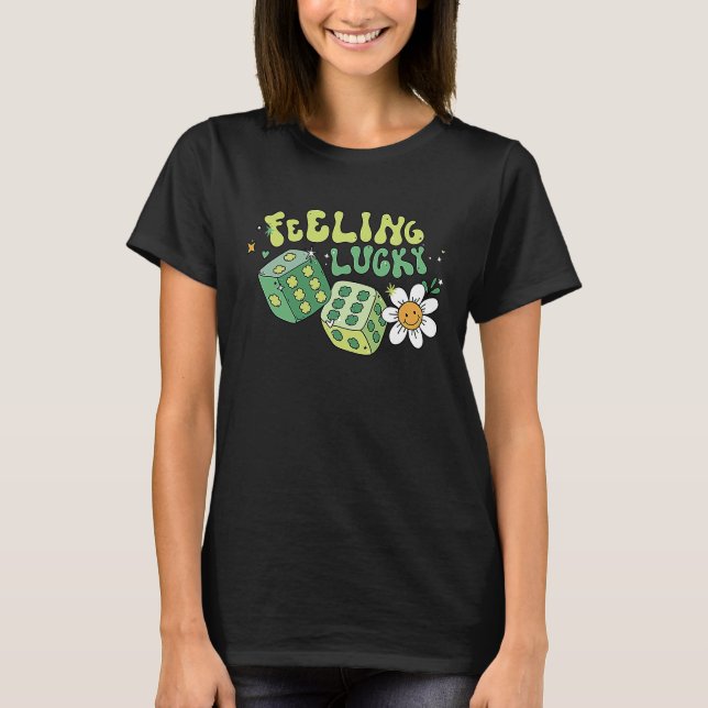 T-shirt Feeling Lucky Dice Retro Groovy St Patrick's Day W (Devant)
