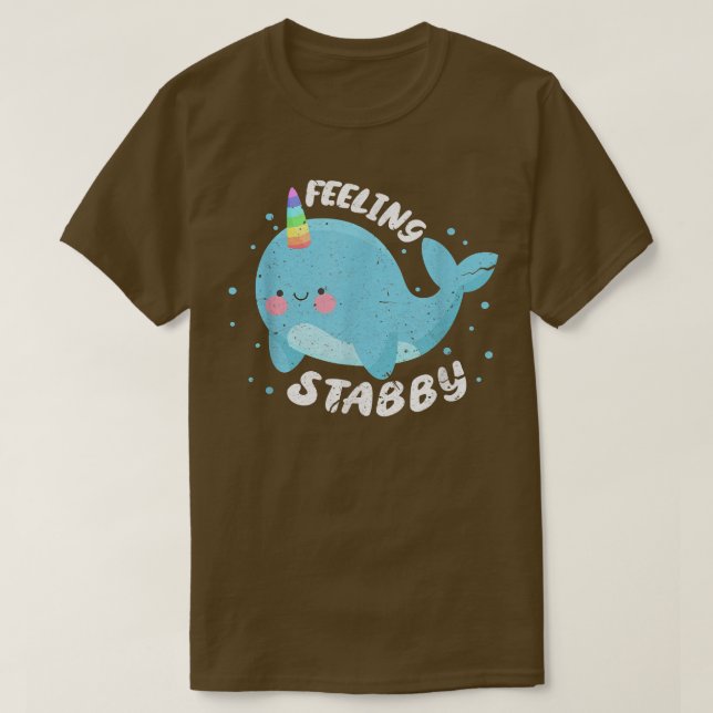 T-shirt Feeling Stabby Unicorn Narwhal Whale Kawaii Distre (Design devant)