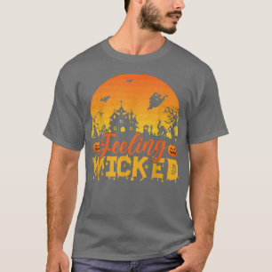 T-shirt Feeling Wicked - Spooky Halloween Haunted House Pu