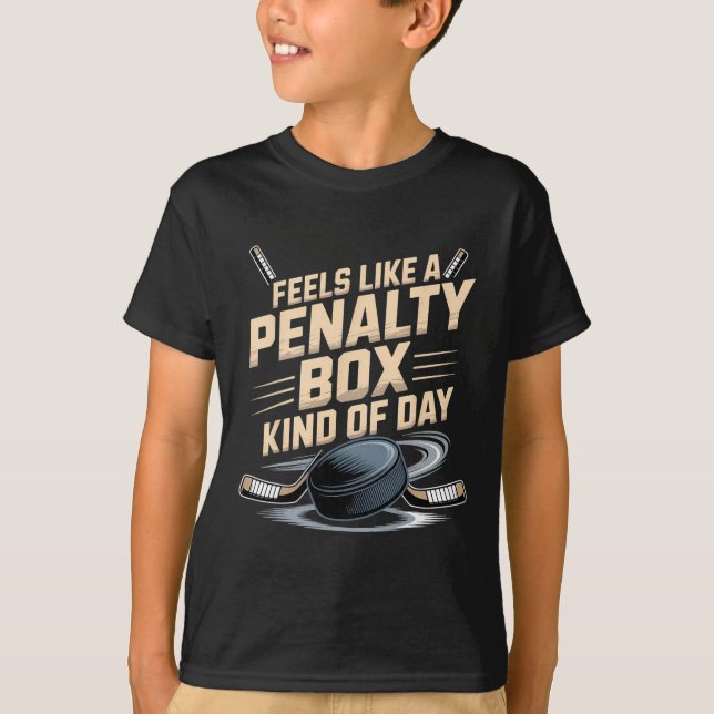 T-shirt Feels Like A Penalty Box Kind Of Day _12  (Devant)
