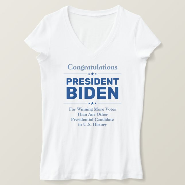 T-shirt Félicitations au Président Biden Candidat le plus  (Design devant)