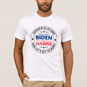 T-shirt Félicitations au président Biden, VP Harris ! Coul
