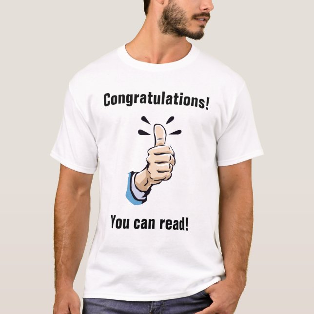 T-shirt Félicitations ! Vous pouvez lire ! (Devant)