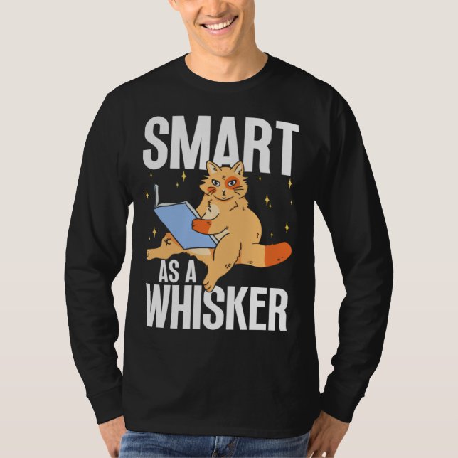 T-shirt Feline Cat  Smart as a Whisker (Devant)