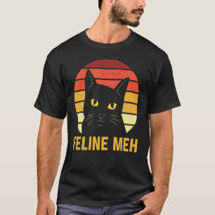 T-shirt Feline Meh Chat Humour Kitten Lazy Sarcastique