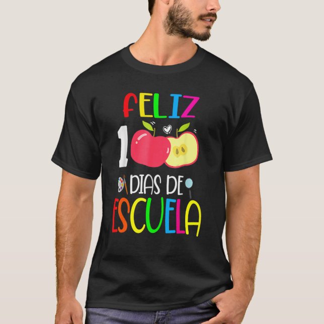 T-shirt Feliz 100 Dias De Escuela Espagnol 100 Jours De Sc (Devant)