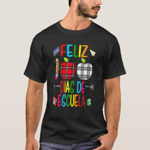 T-shirt Feliz 100 Dias De Escuela Espagnol Joyeux 100ème J