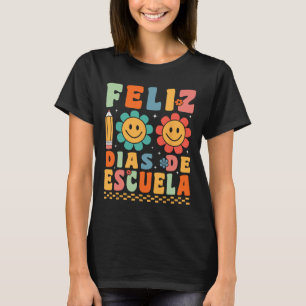 T-shirt Feliz 100 Dias De Escuela Super 100 Jours Espagnol