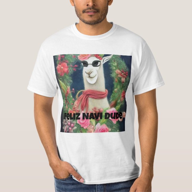 T-shirt Feliz Navi Dude, Funny Llama (Devant)
