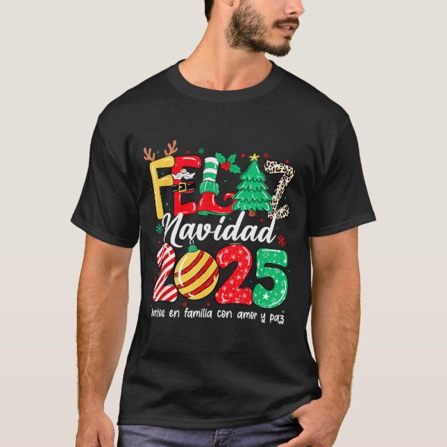 T-shirt Feliz Navidad 2025 Spanish Christmas Mexican Famil (Devant)