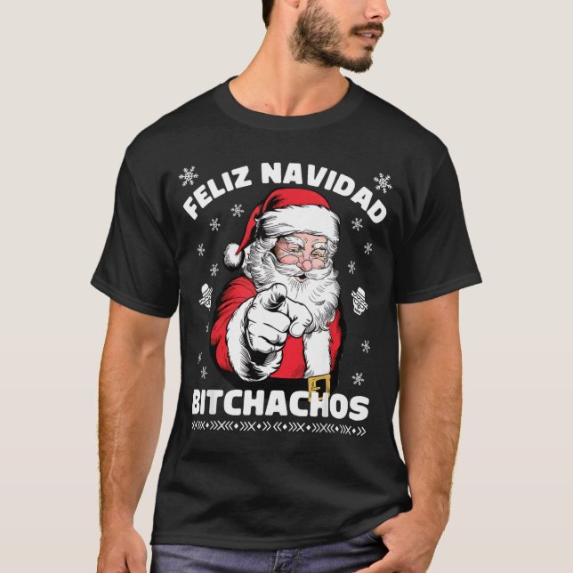 T-shirt Feliz Navidad Achos Shirt Merry Xmas Funny Santa  (Devant)