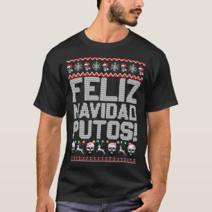 T-shirt Feliz Navidad Putos Funky Mexicain Laid Noël