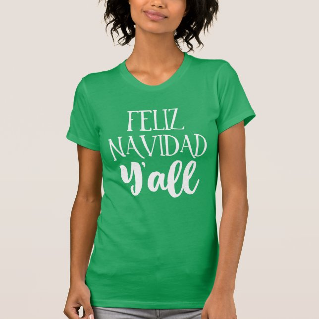 T-shirt Feliz Navidad Y'all Noël (Devant)