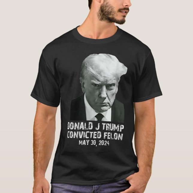 T-shirt Felon Donald Trump Coupable De Le Verrouiller Dans (Devant)