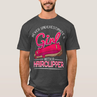 T-shirt Female Barber Gift Girl With Hair Clipper Barber
