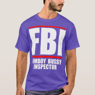 T-shirt Femboy Bussy Inspecteur