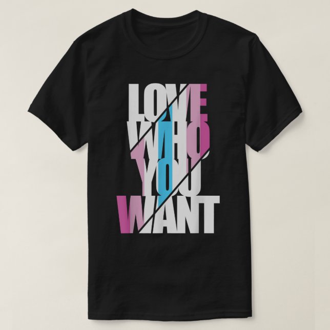 T-shirt Femboy Love Who You Want (Design devant)