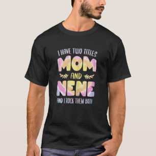 T-shirt Femen Nene idée pour Femmes Grand-mère J'ai deux T