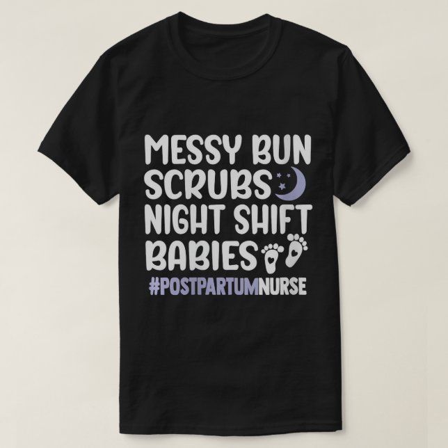 T-shirt Femens Messy Bun Scrubs Maman & Baby Postpartum Nu (Design devant)