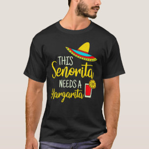 T-shirt Femens Senorita Margarita Mexicaine Fiesta Funny C