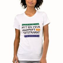T-shirt féminin "Agissez sur votre plus grande exc
