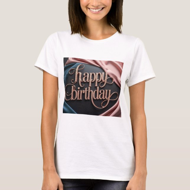 T-shirt Feminine anniversaire luxueux élégant extravagant (Devant)